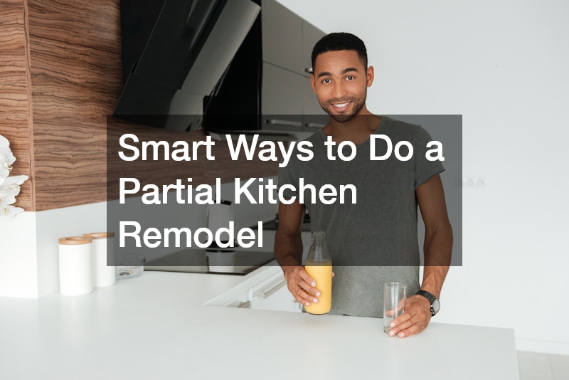 Smart Ways to Do a Partial Kitchen Remodel